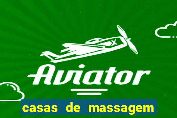 casas de massagem em porto alegre